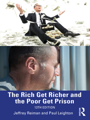 cover image of The Rich Get Richer and the Poor Get Prison